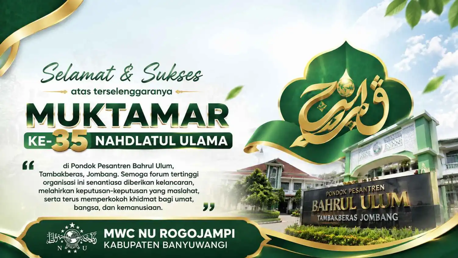 SELAMAT DAN SUKSES ATAS TERSELENGGARANYA MUKTAMAR KE-35 NAHDLATUL ULAMA (NU)